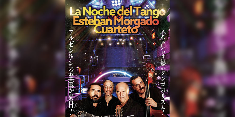 La Noche del TANGO with Esteban Morgado Cuarteto