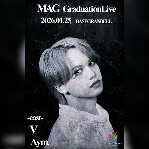 TURN-A MAG 卒業公演